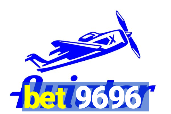 bet 9696